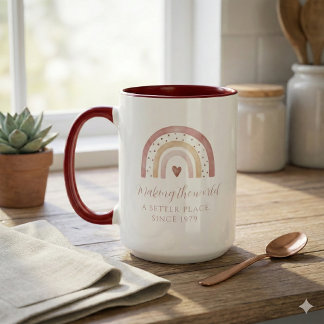 Making The World A Better Place Birthday Mug