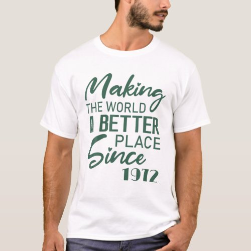 Making The World A Better Place Since 1972 Birthda T_Shirt