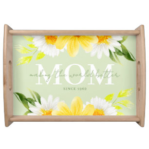 Making The World Better Since Serving tray