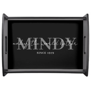 Making The World Better Since Serving tray