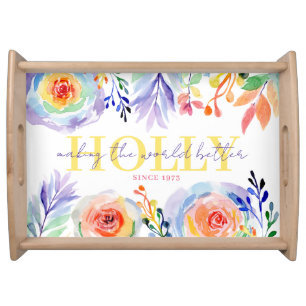 Making The World Better Since Serving tray