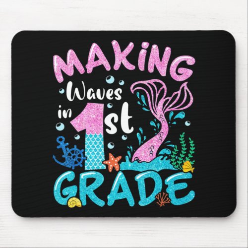 Making Waves In 1st Grade Mermaid Back To School G Mouse Pad
