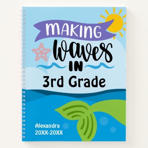 Making Waves in Elementary School Grade  Name Notebook