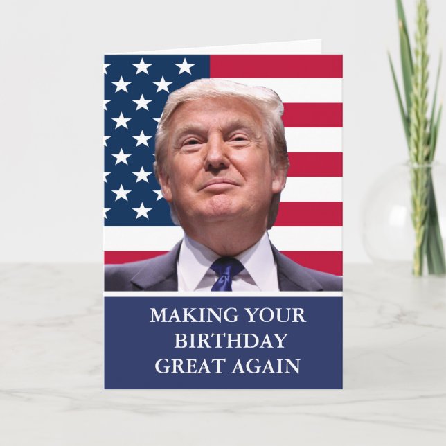 Making Your Birthday Great Again Card (Front)