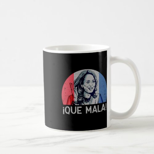 Mala Anti Kamala Harris Funny Pro Conservative  Coffee Mug