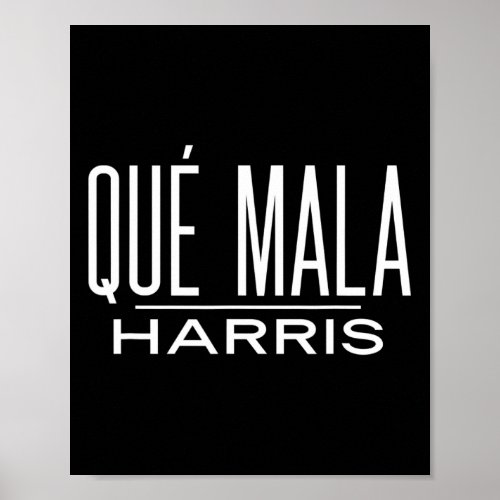 Mala Kamala 2024 Shirt Harris President Campaign  Poster