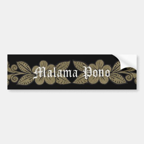 Malama Pono Bumper Sticker