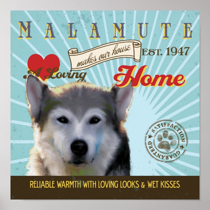 Malamute Dog Art Poster  Makes Our House Home