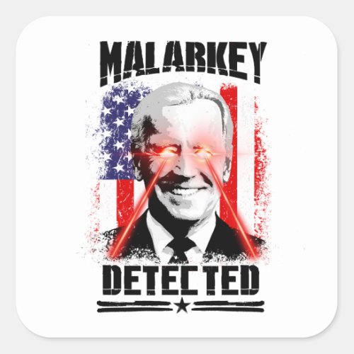 Malarkey Detected Square Sticker