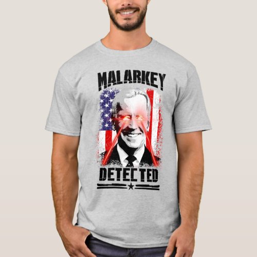 Malarkey Detected T_Shirt