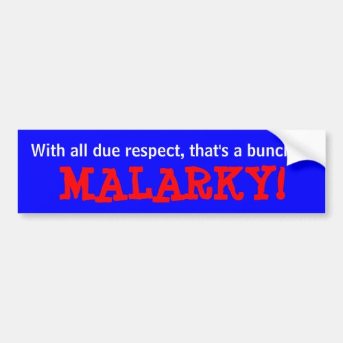 Malarky Bumper Sticker