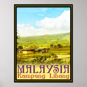 Malaysia - Kampung Libang (Libang Village) Poster