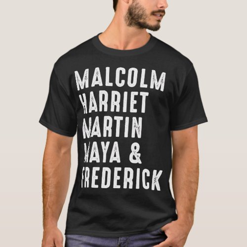 Malcolm Harriet Martin Maya Frederick Black Leader T_Shirt