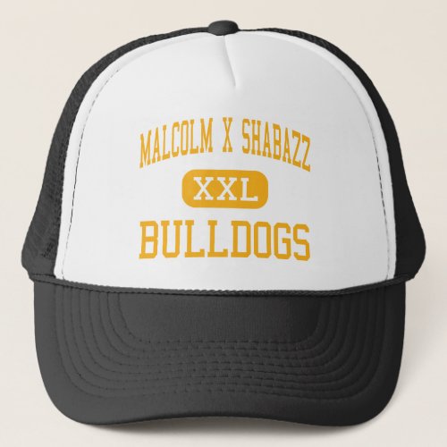 Malcolm X Shabazz _ Bulldogs _ High _ Newark Trucker Hat