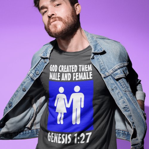 MALE AND FEMALE CHRISTIAN GENESIS 127 T_Shirts