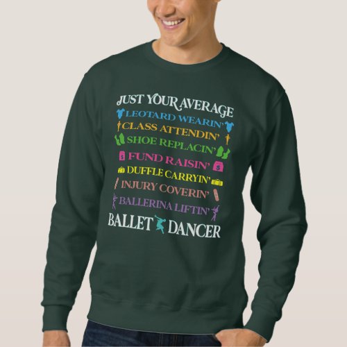 Male ballet dancer matching father son dancing sweatshirt