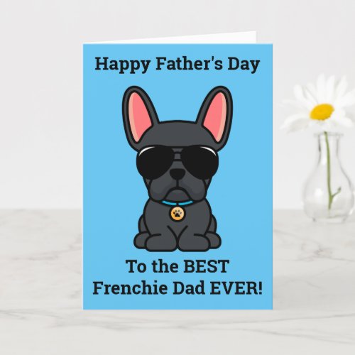 Male Black French Bulldog Fathers Day Card