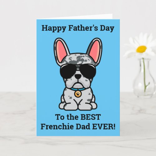 Male Blue Merle French Bulldog Fathers Day Card