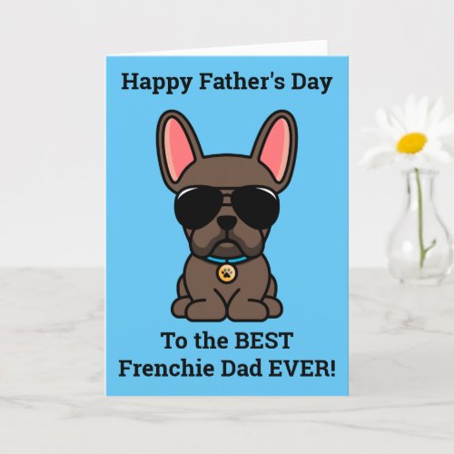 Male Brown French Bulldog Fathers Day Card