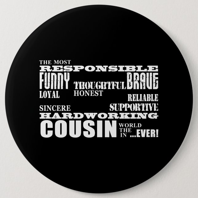 Male Cousins Best Greatest Cousin 4 him Qualities Pinback Button (Front)