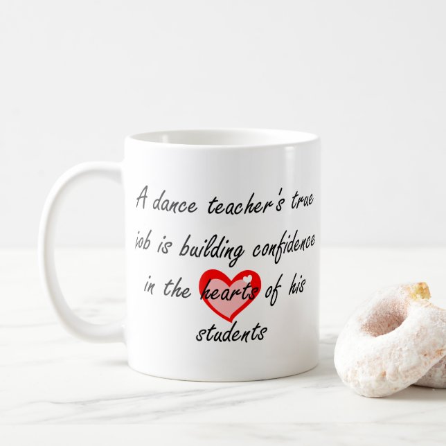 Male Dance Teacher Recital Gift  | Confidence Coffee Mug (With Donut)