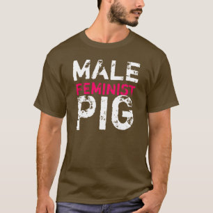 Male Feminist Pig T-Shirt