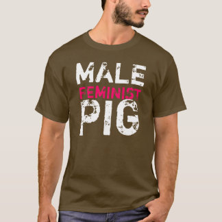 Male Feminist Pig T-Shirt