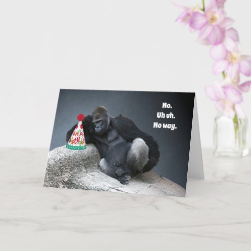 Male Gorilla Wont Wear the Party Hat Birthday Card