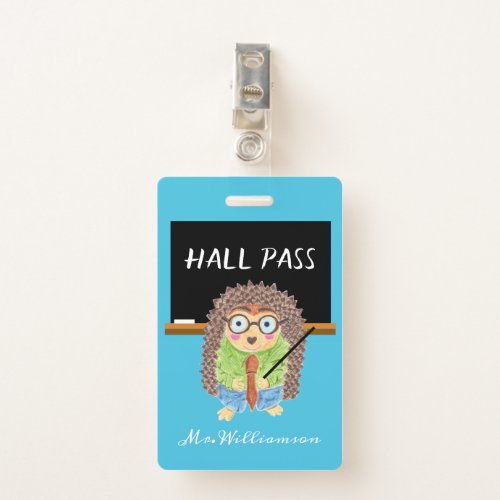 Male Hedgehog Teacher Blue Hall Pass Badge