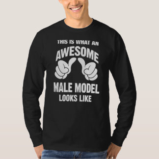 Male Model Awesome Looks Like Funny T-Shirt