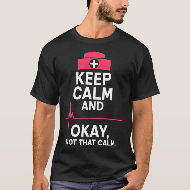 Male Nurse Funny Keep Calm Gift arzt  T-Shirt (Front)