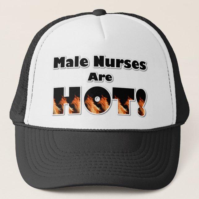 Male Nurses are Hot Trucker Hat (Front)