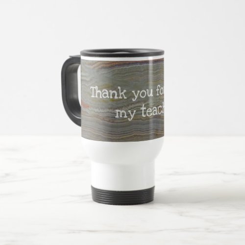 Male Teacher Thank You Polished Onyx Photograph Travel Mug