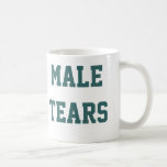Male Tears Ironic Misandry Turquoise Coffee Mug at Zazzle