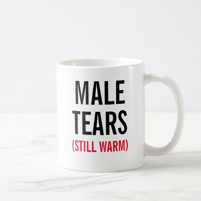 Male Tears Still Warm Coffee Mug (Right)