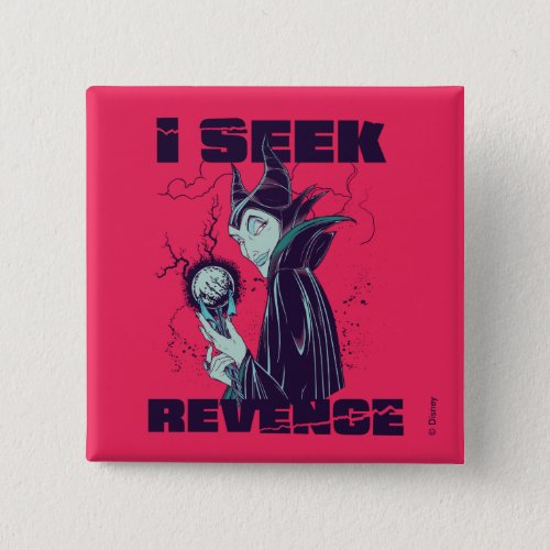 Maleficent  I Seek Revenge Button