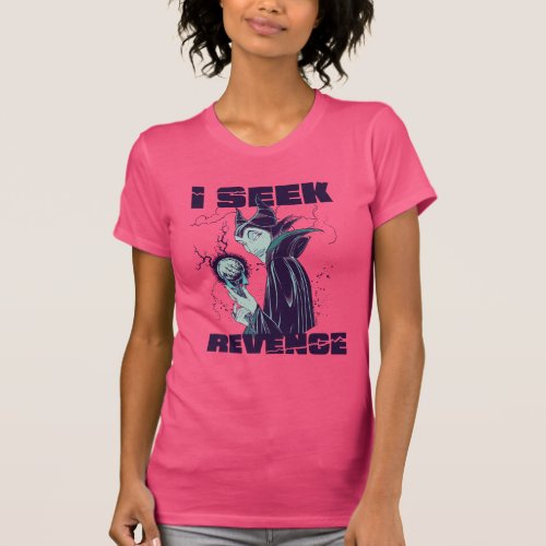Maleficent  I Seek Revenge T_Shirt