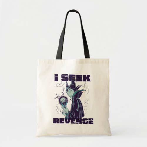 Maleficent  I Seek Revenge Tote Bag