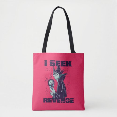Maleficent  I Seek Revenge Tote Bag