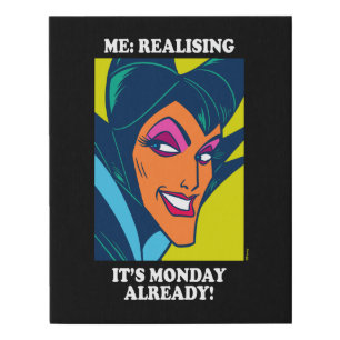 Maleficent   Realising It's Monday Already Faux Canvas Print