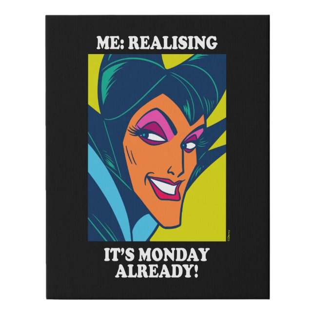 Maleficent | Realising It's Monday Already Faux Canvas Print (Front)