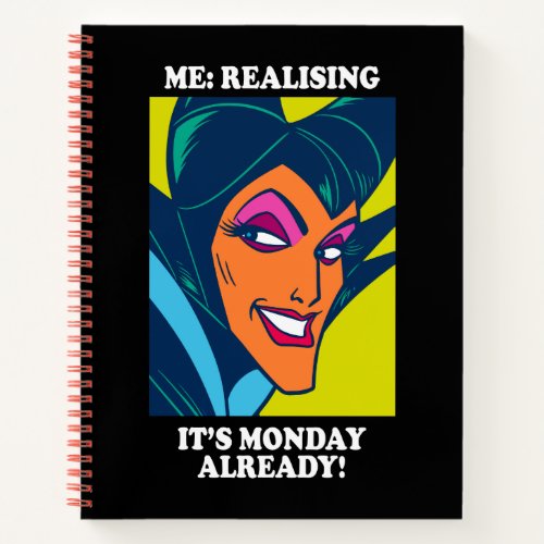 Maleficent  Realising Its Monday Already Notebook