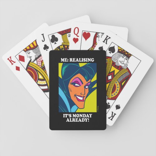 Maleficent  Realising Its Monday Already Playing Cards