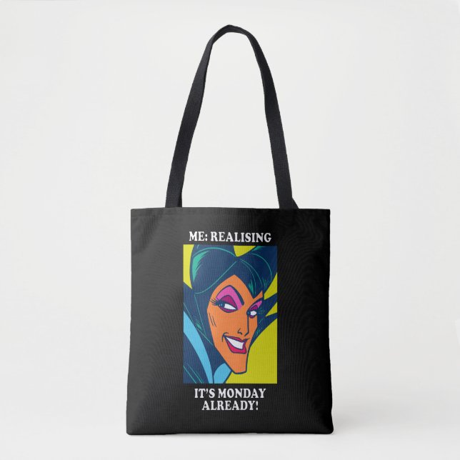 Maleficent | Realising It's Monday Already Tote Bag (Front)
