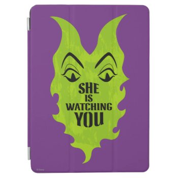 Maleficent - She Is Watching You Ipad Air Cover by descendants at Zazzle