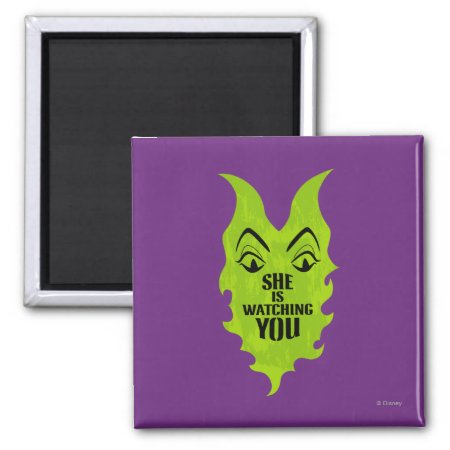 Maleficent - She Is Watching You Magnet
