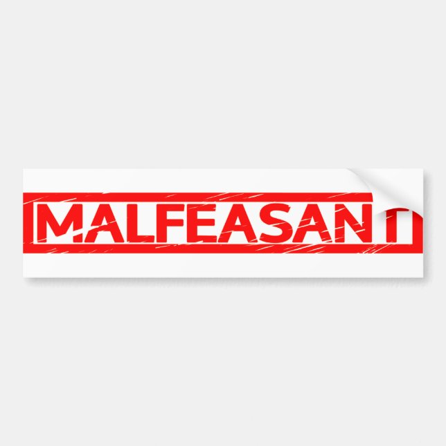 Malfeasant Stamp Bumper Sticker (Front)