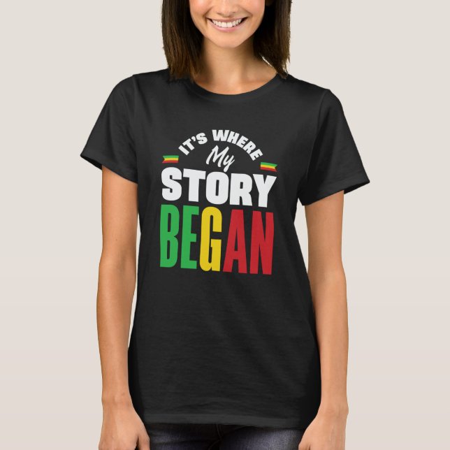 Mali Malian Mali Flag Its Where My Story Began T-Shirt (Front)