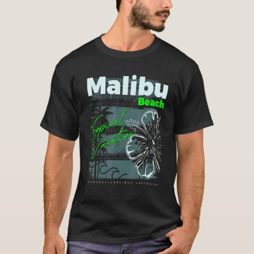 Malibu Beach California  Graphic Tees  Cool Desig