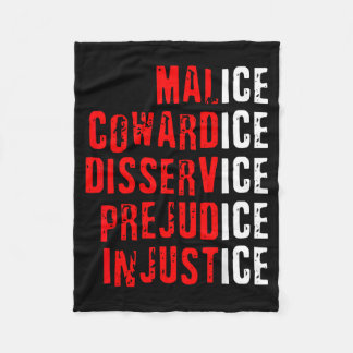 Malice Cowardice Disservice Prejudice Injustice Fleece Blanket